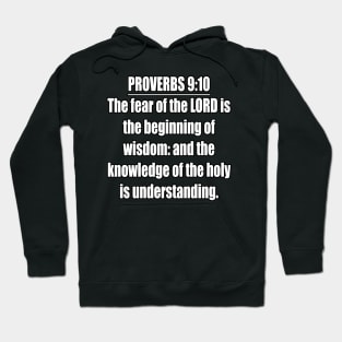 Proverbs 9:10 King James Version Bible Verse Hoodie